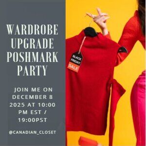 Thank You for Joining Me @ The Wardrobe Upgrade  Poshmark Party-Dec 8th 10PM EST